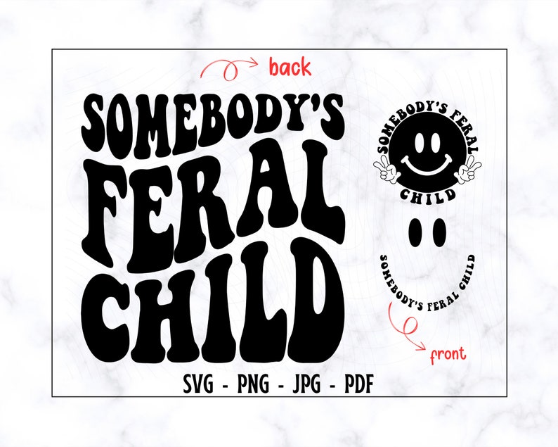 Może przedstawiać: Czarno-biały projekt graficzny z tekstem "Somebody's Feral Child" w retro czcionce. Projekt zawiera uśmiechniętą buźkę z symbolami pokoju i tekst "Somebody's Feral Child" w k&oacute;łku.