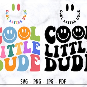 Cool Little Dude SVG, Cool Little Dude PNG, Cool Little Dude Shirt, Cool Kids Svg, Kids Shirt Svg, populaire svg, golvende tekst Svg, digitaal bestand