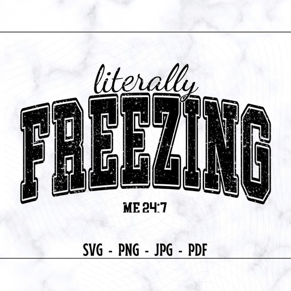 Literally Freezing SVG-PNG, Retro Freezing SVG, Freezing Shirt Svg, Freezing Season, Christmas Svg, Christmas Shirt Svg,Retro Christmas