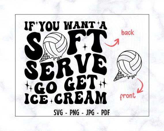 Funny If You Wanted A Soft Serve Volleyball Shirt Funny If You Wanted A Soft Serve Volleyball Shirt
