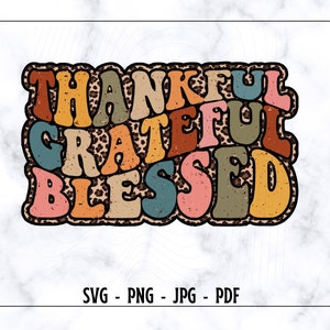 Dankbare Dankbare SVG PNG, Leopard Design, Herbst Sublimation Design, Digitaler Download, Populärer Spruch SVG, Distressed Design