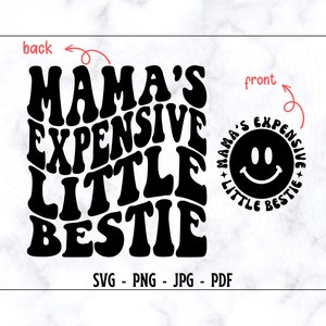 Mama's dure Little Bestie SVG, PNG, Kids Shirt SVG, Kid Svg, trendy meisjes Svg, Mama's Svg, Little Bestie Svg, bestand digitaal knippen