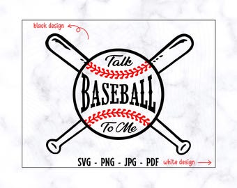 Talk Baseball To Me SVG-PNG, Baseball Svg, Baseball Shir Svg, Funny Baseball Shirt Svg, Baseball Lover Svg, Baseball Mom Svg, Baseball Life
