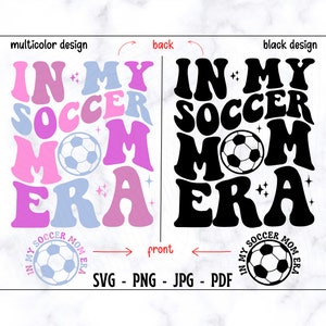 In meiner Fußball-Mom-Era-Svg-PNG, Fußball-Mama-Svg, Fußball-Mama-Svg, Fußball-Mama-Shirt-Svg, Fußball-Liebhaber-Svg, Mom Era-Svg, Mala-Lebens-Svg, lustiges Svg