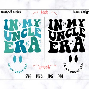 In My Uncle Era SVG-PNG, Uncle SVG, Uncle Shir Svg, Funny Uncle Shirt ...