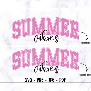 Summer Vibes SVG-PNG, Summer Svg, Summer Shirt Svg, Sunkissed Svg, Vacay Vibes Svg, Beach Svg, Beach Shirt Svg, Trendy Shirt Svg,