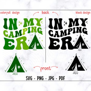 En mi época de camping SVG-PNG, Camping Svg, Camisa de camping de verano Svg, Verano Svg, Camisa de verano Svg, Vacaciones de verano Svg, Equipo de camping Svg