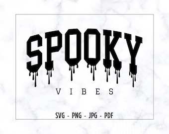 Spooky Vibes SVG-PNG, Spooky Vibes Shirt Svg, Retro Spooky Vibes Svg, Halloween SVG, Halloween Shirt Svg, Funny Spooky Shirt Svg, Spooky Svg