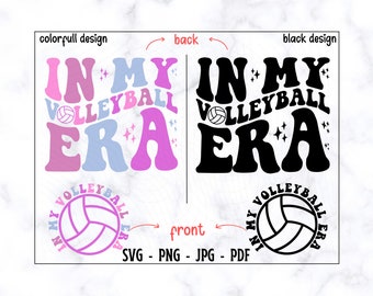 In My Volleyball Era SVG-PNG, Volleyball SVG, Volleyball Shirt Svg, Volleyball Lover Svg, Sports Shirt Svg, Funny Volleyball Shirt Svg