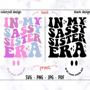 In meiner frechen Schwester Ära SVG, PNG, freche Schwester Etsy