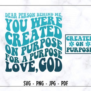 Cara persona dietro di me, sei stata creata apposta per uno scopo. Ama Dio in formato SVG PNG, SVG alla moda, SVG estetico, Felpa con cappuccio in formato SVG, Citazione cristiana in formato SVG