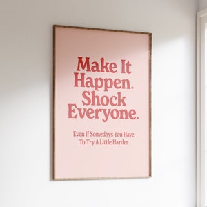 Make It Happen Wall Print, Retro Motivation Poster, Cute Typographic Print, Large Art Print, Daily Motivation Quote, Positive Affirmations