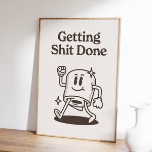 Get Shit Done, Motivation Wall Art, Motivate, Office Poster, Desk Art ...