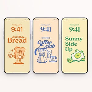 May include: Three smartphone screens displaying unique, retro-style wallpapers. One features a cartoon bread slice with the text "Get this Bread." Another shows a coffee pot and cup with "Coffee Club." The last displays a smiling egg with "Sunny Side Up."