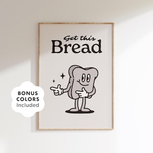 Hol Dir dieses Brot Poster, Lustiger Retro Toast Druck (Digitaler Download)