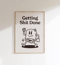 Getting Shit Done Printable Wall Art, Funny Motivational Poster for Office, Dorm or Bathroom, Retro Productivity Quote Digital Download