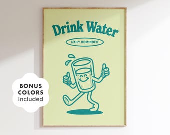 Drink Water Retro Poster, Funny Kitchen Wall Art (Digital Download)