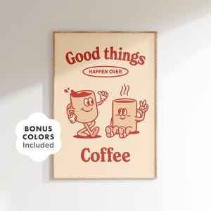"Retro Kaffeetassen Print: ""Good Things Happen"" Kitchen Art (Digitaler Download)"