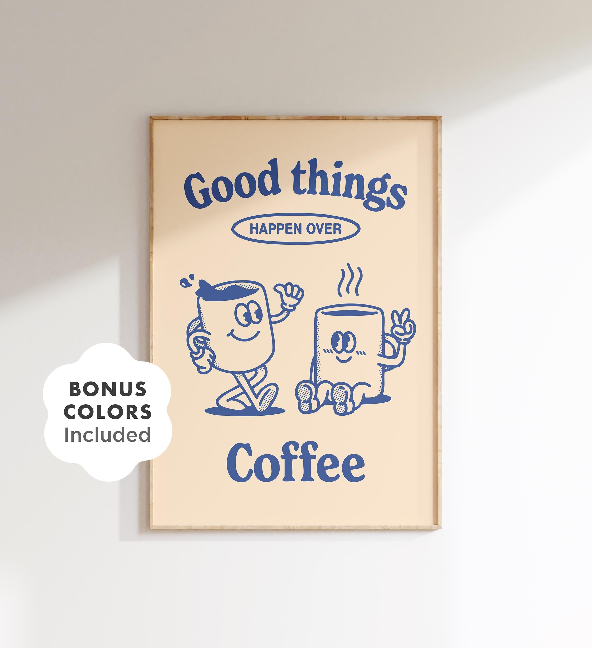 Good Things Happen Over Coffee Wall Art Printable, Retro Coffee Bar Poster with Cute Mugs, Digital Download for Kitchen, Office or Gift