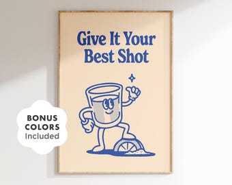 Affiche « Donnez le meilleur de vous-même », Décoration murale pour bar, Affiche cocktail, Poster Happy Hour, Téléchargement numérique