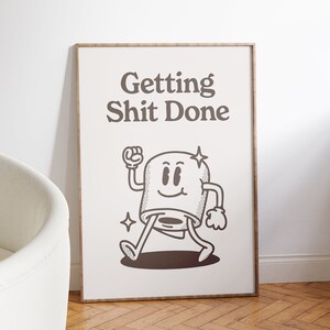 Get Shit Done, Motivation Wall Art, Motivate, Office Poster, Desk Art ...