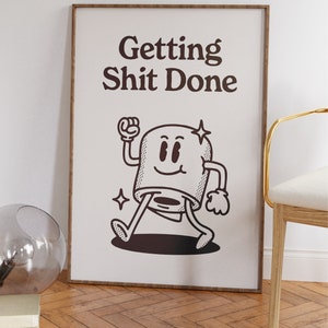 Get Shit Done, Motivation Wall Art, Motivate, Office Poster, Desk Art ...