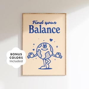 Arte murale stampabile per la cura di sé, poster retrò sulla salute mentale per decorazioni per il benessere, arte digitale con personaggi della Terra incoraggianti, trova il tuo equilibrio