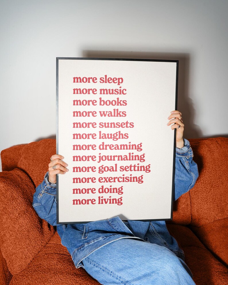 More Sleep More Music More Books More Living Print, Affirmation Poster, Retro Typography Poster, Motivational Poster, Digital Download image 7
