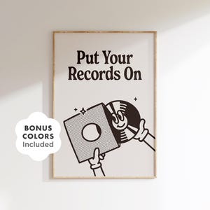 Put Your Records On Wall Art Printable, Retro Vinyl Quote Poster for Dorm, Music Room or Apartment, Black and White Decor for Record Lovers