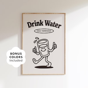 Drink Water Printable Wall Art, Retro Hydration Reminder Poster, Funny Kitchen Decor, Glass Character Artwork, Aesthetic Digital Download
