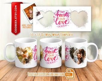 Two Hearts One Love - photo frame png wrap, 2 Heart Photo mug wrap png, Picture mug template for sublimation 11 and 15 oz, 2 photo frame mug