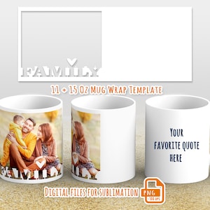 Family Photo frame png wrap, Picture mug template for sublimation 11 and 15 oz