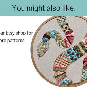 May include: Embroidered snake design in a wooden hoop. The snake is composed of various colorful stitched patterns, including floral and geometric designs. The text "You might also like:" and "Visit our Etsy shop for more patterns!" are visible.