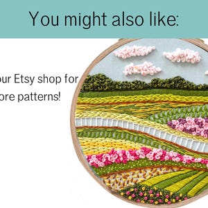 May include: A round embroidery hoop featuring a landscape scene with green, yellow, and pink stitched details. The design includes rolling hills, flowers, and fluffy clouds. Text at the top says "You might also like:" and below it says "Visit our Etsy shop for more patterns!"