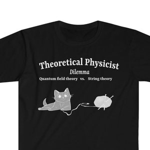 Maglietta di fisica con il gatto di Schrödinger | Teoria delle stringhe contro fisica quantistica | Appassionato di fisica, nerd ma fico!