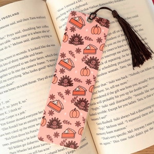 Thanksgiving Bookmark, Handmade Bookmark, turkey, Book Lover gift, Bookish merch, pumpkin pie, gift for reader, laminated, tassel