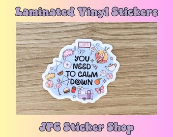Calm Down Vinyl Sticker, Kindle sticker, Laptop Decal