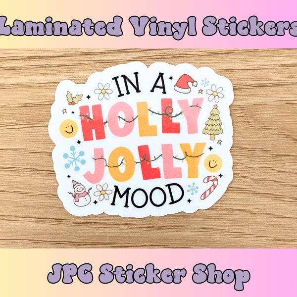 In a Holly Jolly Mood, Christmas, holiday sticker, kindle sticker, phone decal, Vinyl sticker, sticker for laptop, best friend gift