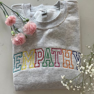 Empathy College Embroidered Crewneck Sweatshirt | Mental Health | Empath