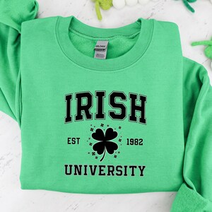 Irish University Shirt, St Patricks Day Tee, Green Clover Sweatshirt, Shamrock Crewneck, Est 1982 Clover Gift, St Patricks Teacher Outfit