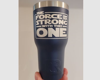 Star Wars - La fuerza es fuerte con este / Vaso grabado de 20 oz / Vaso RTIC