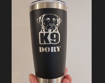 Labrador K9 Tumbler| Custom Engraved 20oz Tumbler | Custom Tumbler