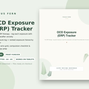 May include: A digital OCD Exposure (ERP) Tracker document with a light green and white color scheme featuring fern leaf graphics. The text includes Focus Fern, OCD Exposure (ERP) Tracker, 8 pages, US Letter, A4, A5, and works on tablets.