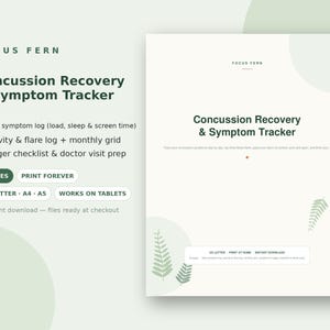 May include: A digital Concussion Recovery & Symptom Tracker document featuring a fern logo and green accents. The layout includes sections for daily symptom logs, activity tracking, trigger checklists, and doctor visit preparation, available in US Letter size.