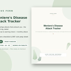 May include: A digital Meniere's Disease Attack Tracker document featuring eight pages for tracking vertigo attacks, daily ear checks, and triggers. The layout includes a monthly attack grid and ENT visit preparation sheets, formatted for US Letter, A4, and A5 sizes, and is compatible with tablets for ongoing use.