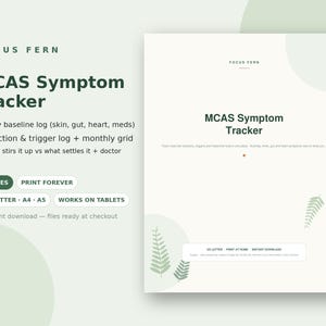 May include: A digital MCAS Symptom Tracker document with a light green fern theme. The layout includes a daily baseline log for skin, gut, heart, and meds, a reaction and trigger log, a monthly grid, and doctor prep sections. It is 8 pages total.