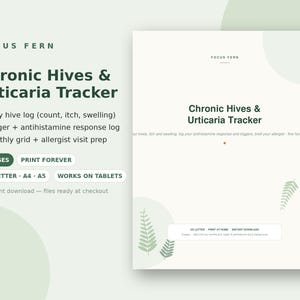May include: A digital Chronic Hives & Urticaria Tracker document with 8 pages. The layout features dark green text on a light background with fern illustrations. It includes sections for daily hive logs, trigger tracking, and allergist visit preparation.