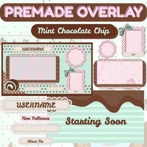 Puede incluir: Un diseño de superposición digital con temática de menta con chispas de chocolate. El diseño incluye marcos, etiquetas y elementos decorativos en tonos de rosa, marrón y verde menta. El texto incluye "PREMADE OVERLAY", "Mint Chocolate Chip", "USERNAME", "New Follower", "Starting Soon" y "About Me".