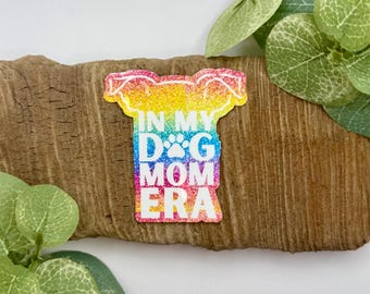 Dog Mom Sticker | In My Dog Mom Era | Vet Med Stickers | Veterinary Stickers | Waterproof Sticker for Water Bottle