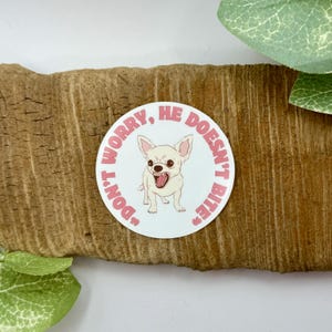 Veterinary Stickers | Vet Med Gifts | Waterproof Sticker for Water Bottle | Don&#39;t Worry He Doesn’t Bite Sticker | Vet Tech Week Gift